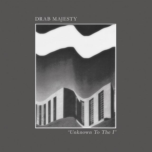 Drab Majesty - Unknown To The I Vinyl