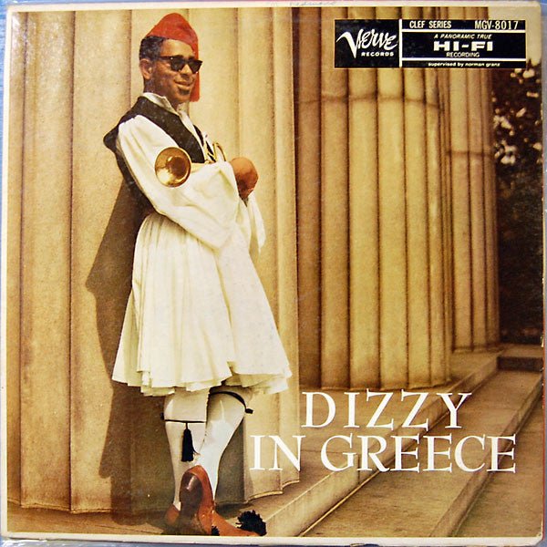 Dizzy Gillespie - Dizzy In Greece Vinyl