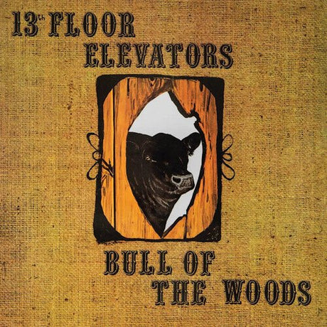 13th Floor Elevators - Bull Of The Woods Vinyl