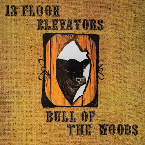 13th Floor Elevators - Bull Of The Woods Vinyl
