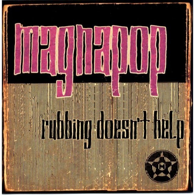 Magnapop - Rubbing Doesn't Help Music CDs Vinyl