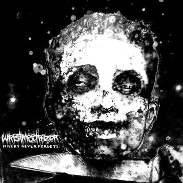 Wristmeetrazor - Misery Never Forgets Vinyl