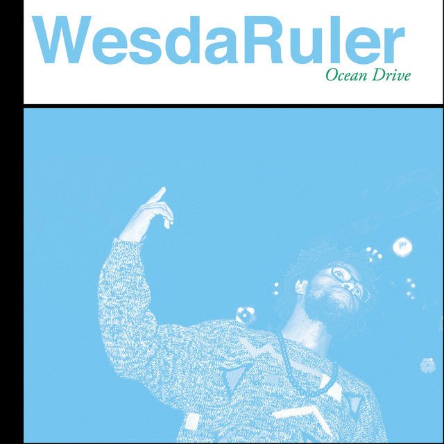 WesdaRuler - Ocean Drive Vinyl