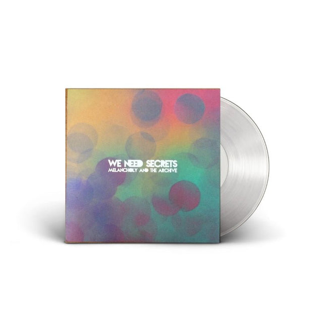 We Need Secrets - Melancholy And The Archive Vinyl