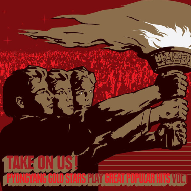Pyongyang Gold Stars - Take On Us! Pyongyang Gold Stars Play Great Popular Hits Vol. 1 Vinyl