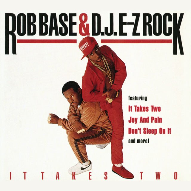 Rob Base & D.J. E-Z Rock - It Takes Two Vinyl
