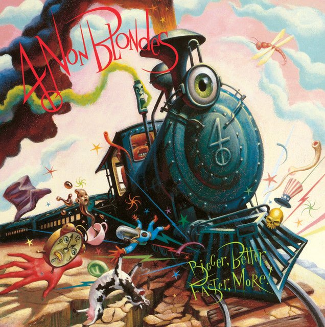 4 Non Blondes - Bigger, Better, Faster, More! Vinyl Vinyl
