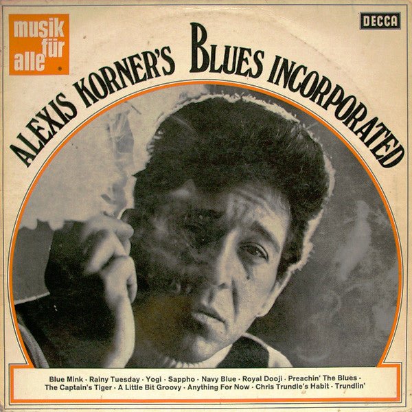 Alexis Korner's Blues Incorporated* - Alexis Korner's Blues Incorporated Vinyl