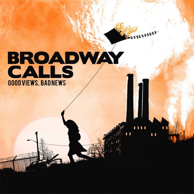 Broadway Calls - Good Views, Bad News Vinyl