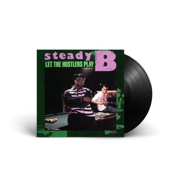 Steady B - Let The Hustlers Play Vinyl