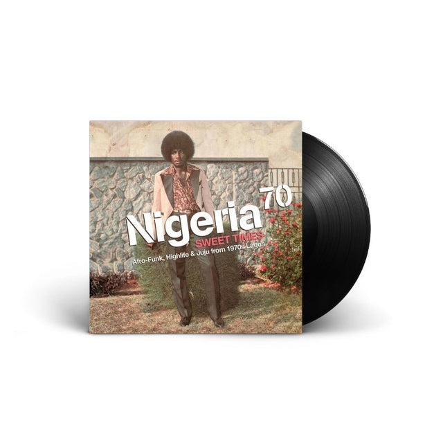 Various - Nigeria 70 (Sweet Times: Afro-Funk, Highlife & Juju From 1970s Lagos) Vinyl