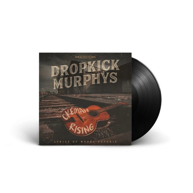 Dropkick Murphys - Okemah Rising Vinyl