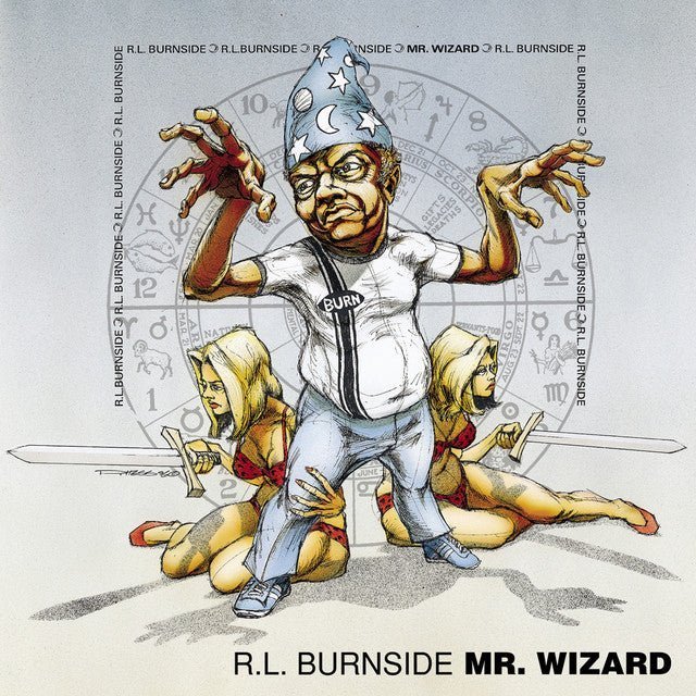 R.L. Burnside - Mr. Wizard Records & LPs Vinyl