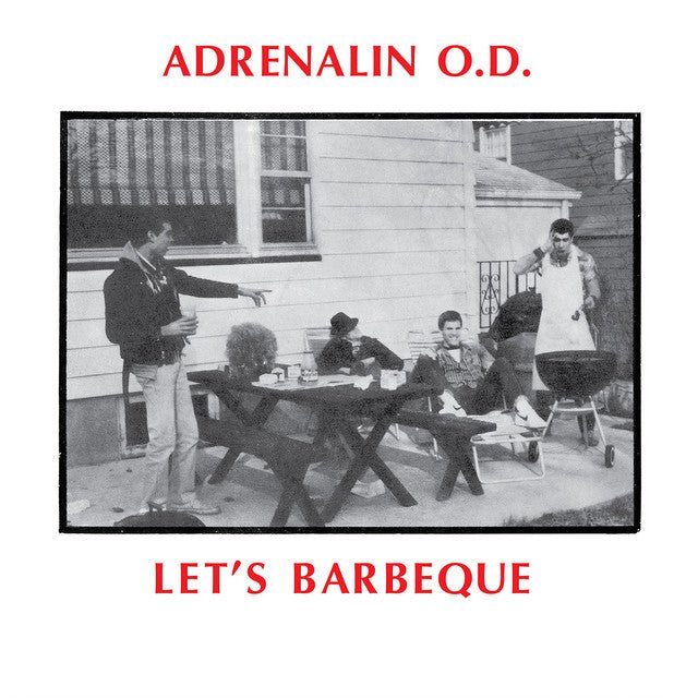 Adrenalin O.D. - Let's Barbeque Vinyl