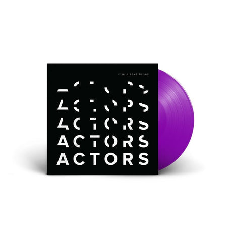 ACTORS - It Will Come To You Vinyl Vinyl