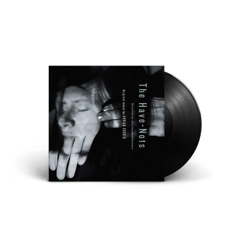Adrian Corker - The Have - Nots Vinyl Vinyl