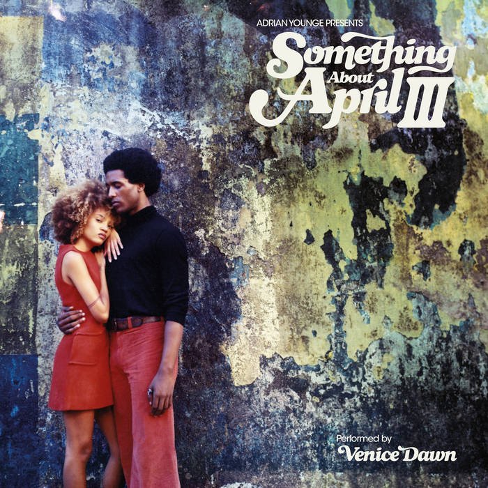 Adrian Younge Presents Venice Dawn - Something About April III Vinyl Vinyl