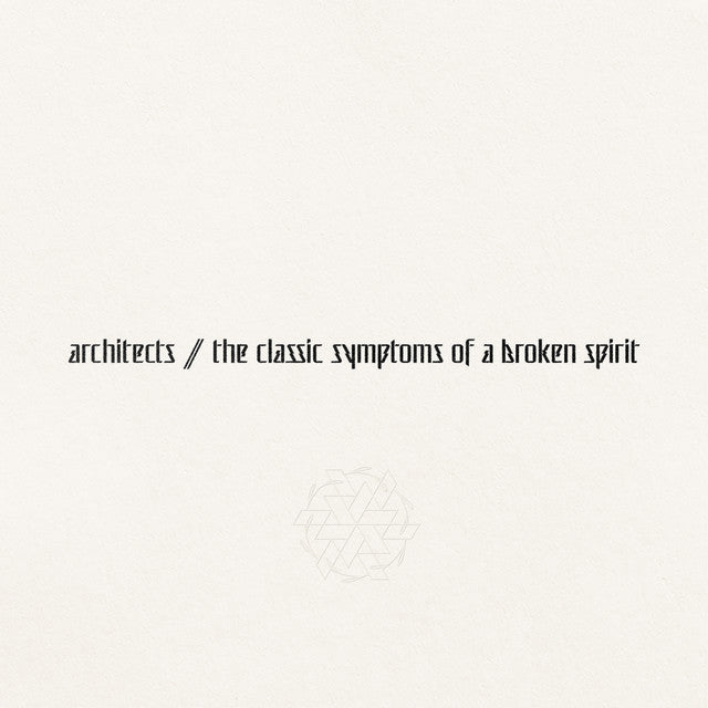 Architects - The Classic Symptoms Of A Broken Spirit Vinyl