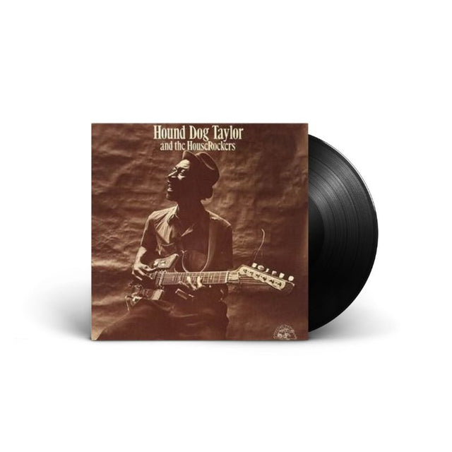 Hound Dog Taylor & The House Rockers - Hound Dog Taylor And The House Rockers Vinyl
