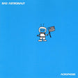 Bad Astronaut - Acrophobe Vinyl Vinyl
