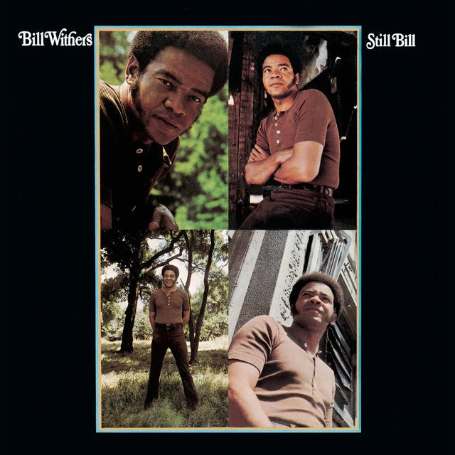 Bill Withers - Still Bill Vinyl Vinyl