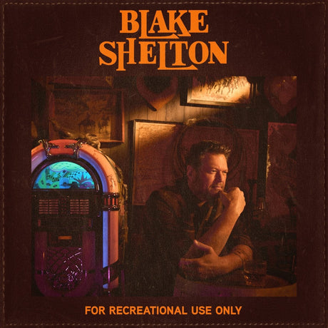 Blake Shelton - For Recreational Use Only Vinyl Vinyl