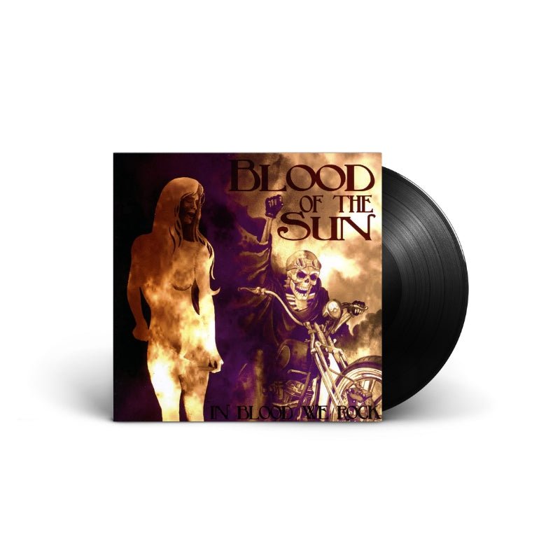 Blood Of The Sun - In Blood We Rock Vinyl