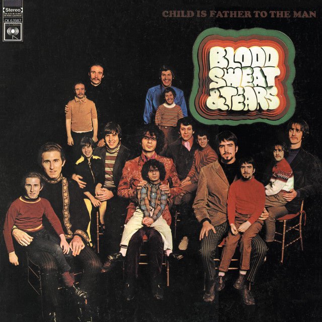 Blood Sweat & Tears - Child Is Father To The Man Vinyl