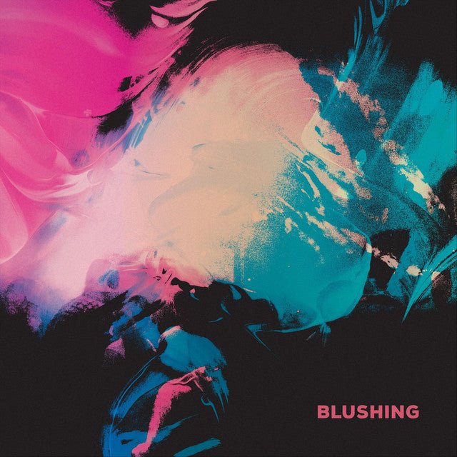 Blushing - Blushing Vinyl Vinyl