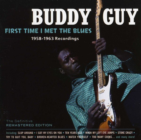 Buddy Guy - First Time I Met The Blues: 1958 - 1963 Recordings Vinyl