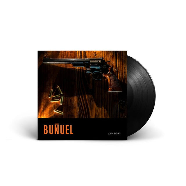 Buñuel - Killers Like Us Vinyl Vinyl