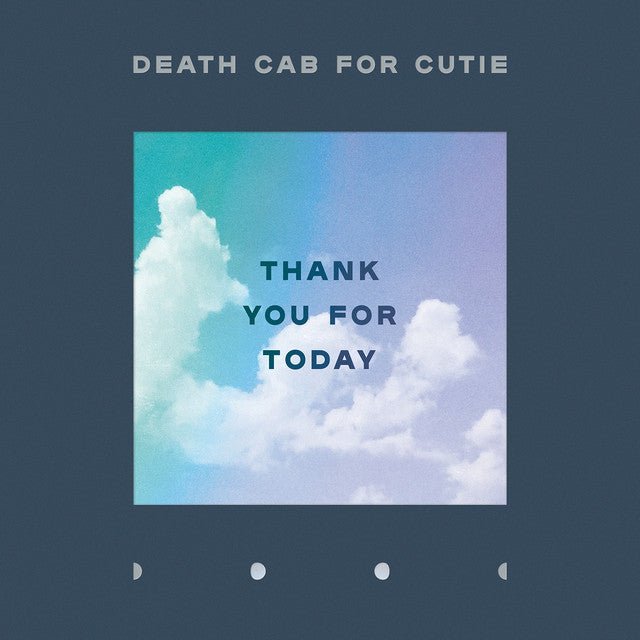Death Cab For Cutie - Thank You For Today Vinyl