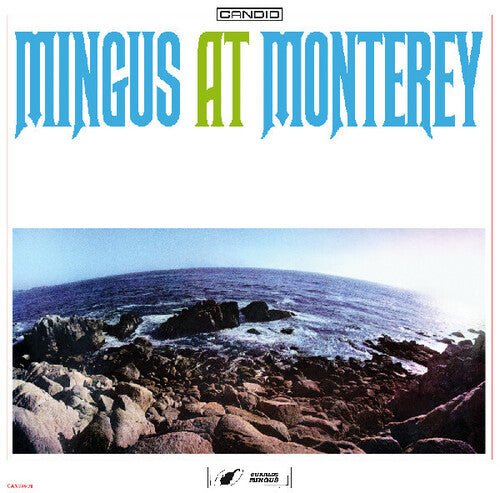 Charles Mingus - Mingus At Monterey Vinyl Vinyl