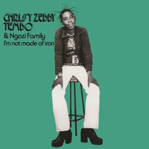 Chrissy Zebby Tembo & Ngozi Family - I'm Not Made Of Iron Vinyl Vinyl