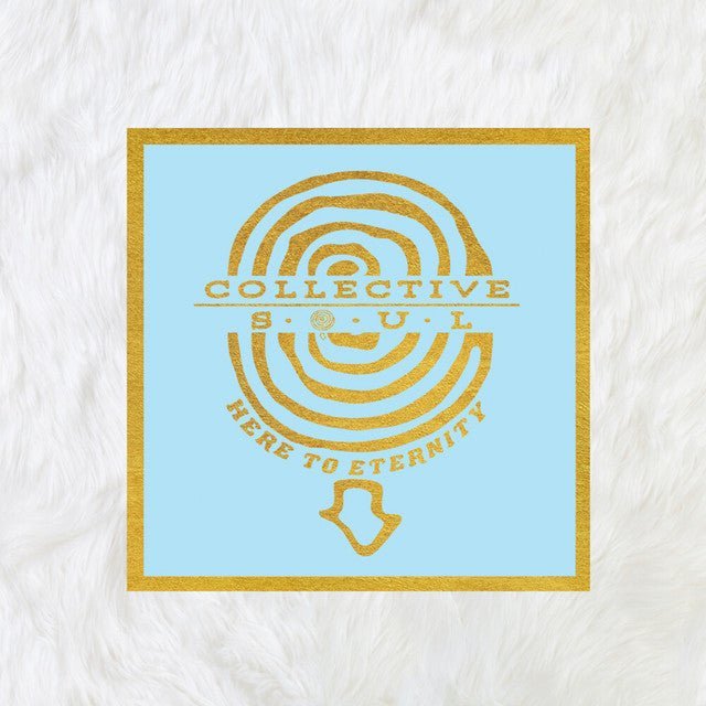 Collective Soul - Here To Eternity Vinyl