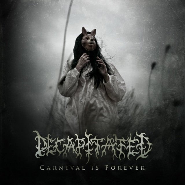 Decapitated - Carnival Is Forever Vinyl Vinyl