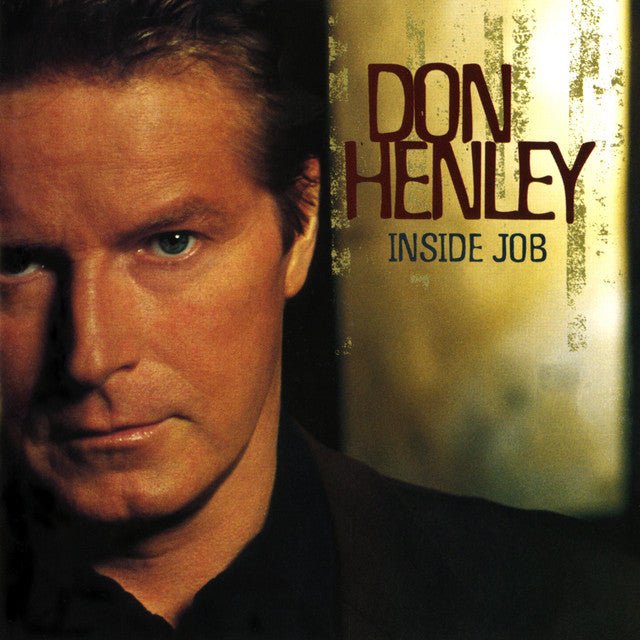 Don Henley - Inside Job Vinyl Vinyl