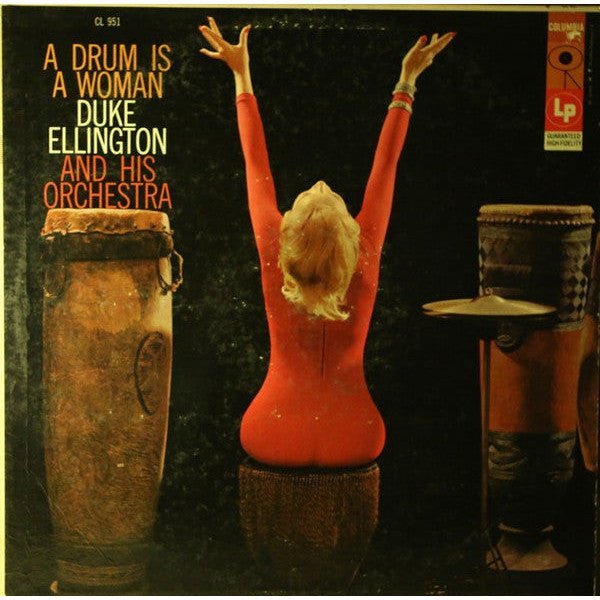 Duke Ellington And His Orchestra - A Drum Is A Woman Vinyl