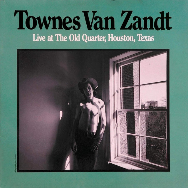 Townes Van Zandt - Live At The Old Quarter, Houston, Texas Vinyl