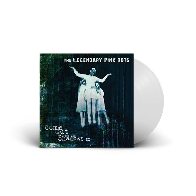 The Legendary Pink Dots - Come Out From The Shadows II Vinyl