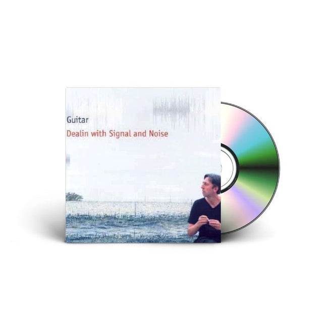Guitar - Dealin With Signal And Noise Music CDs Vinyl