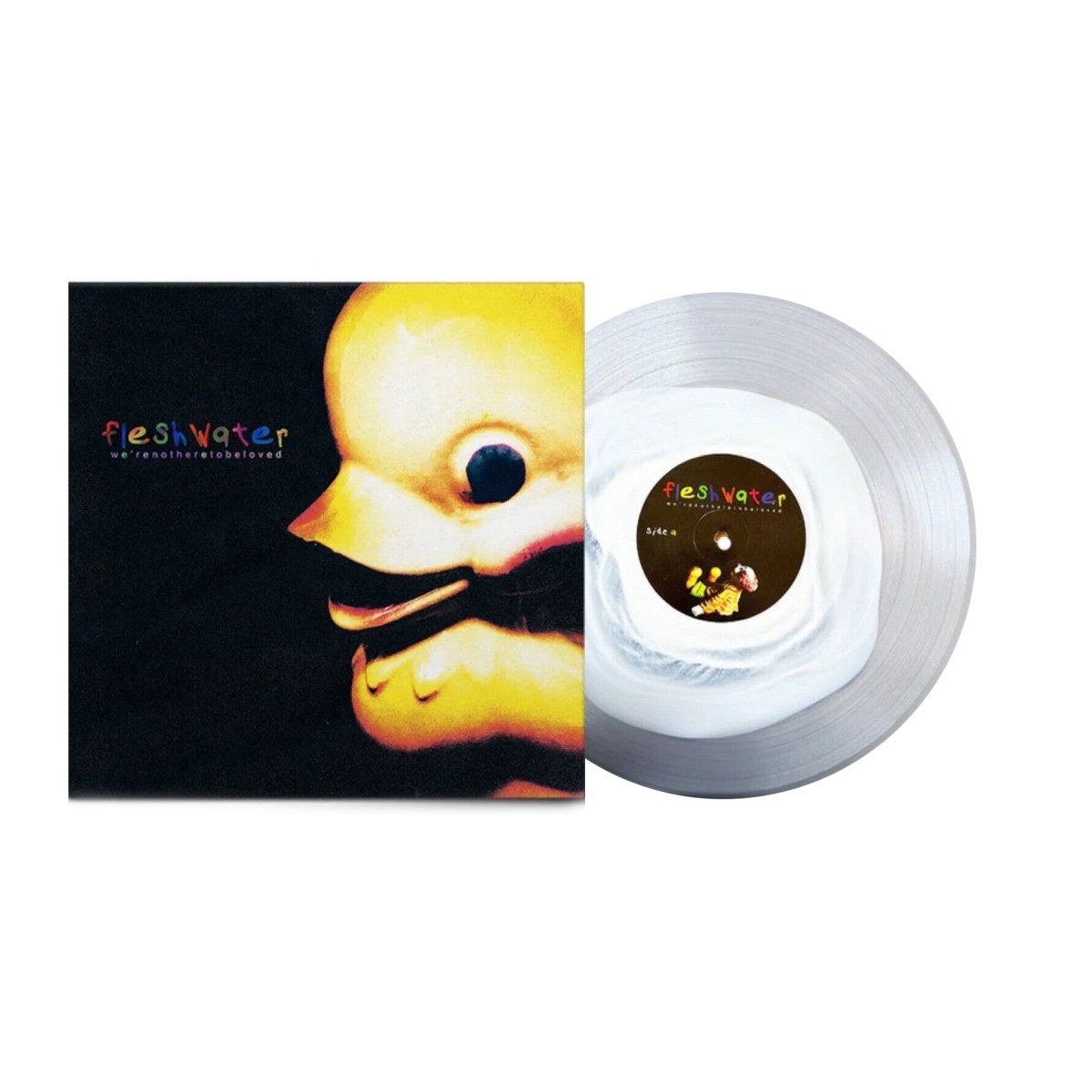 Fleshwater - We’re Not Here To Be Loved Vinyl