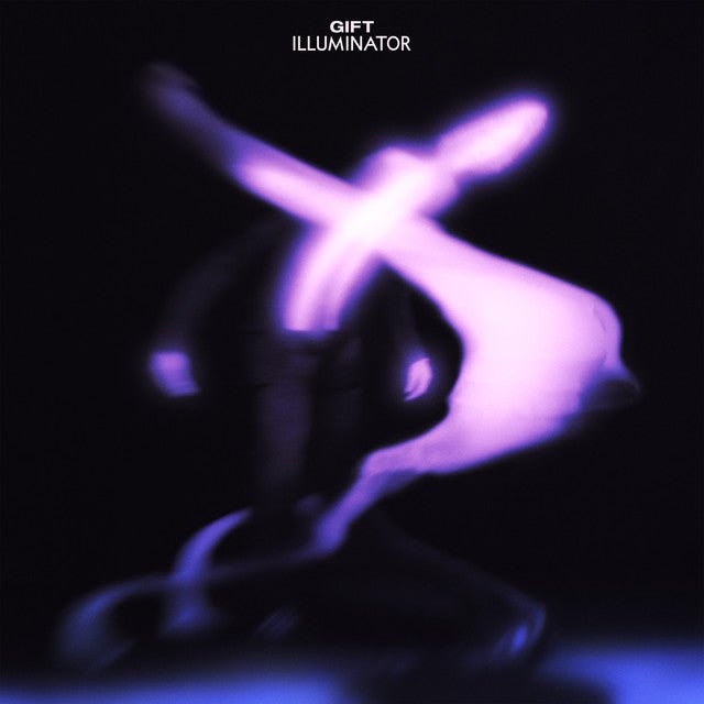 GIFT - Illuminator Vinyl