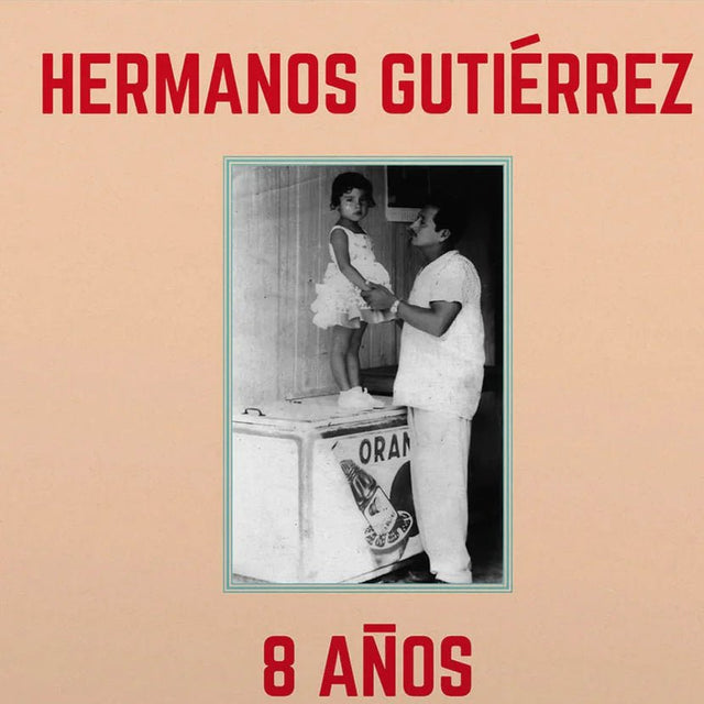 Hermanos Gutiérrez - 8 Años Vinyl Vinyl