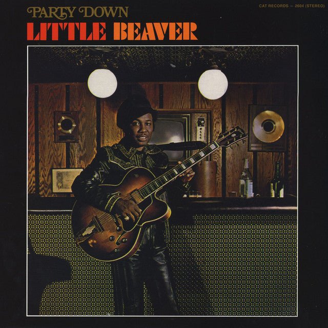 Little Beaver - Party Down Vinyl