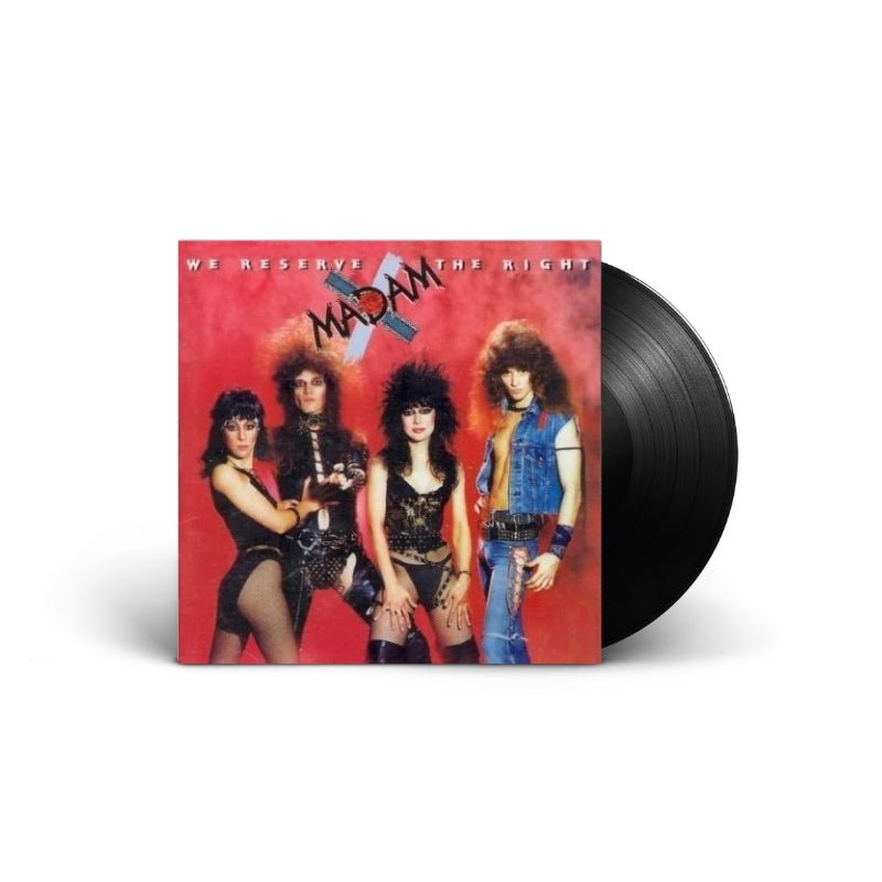 Madam X - We Reserve The Right Vinyl Vinyl