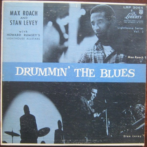 Max Roach And Stan Levey With Howard Rumsey's Lighthouse All - Stars - Drummin' The Blues Vinyl