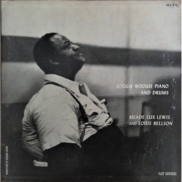 Meade Lux Lewis* And Louis Bellson - Boogie Woogie Piano And Drums Vinyl