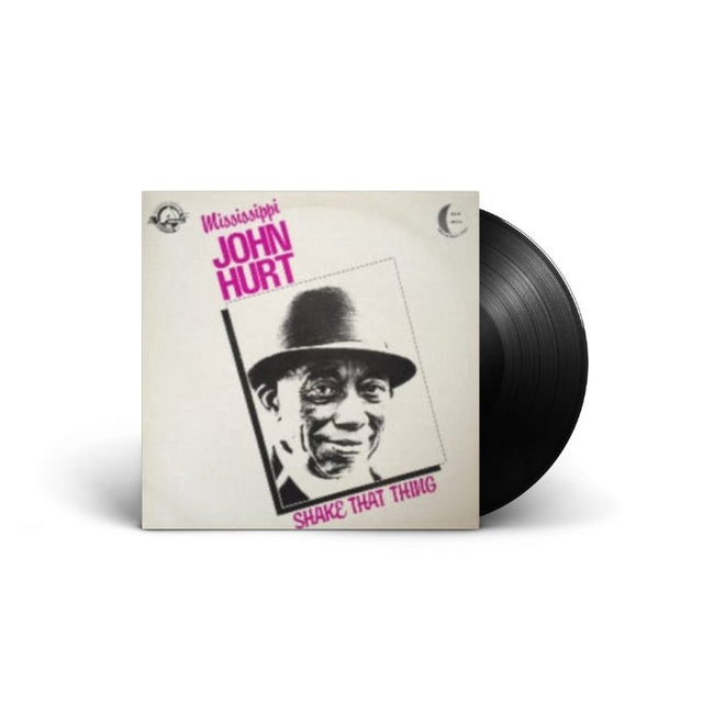 Mississippi John Hurt - Shake That Thing Vinyl Vinyl