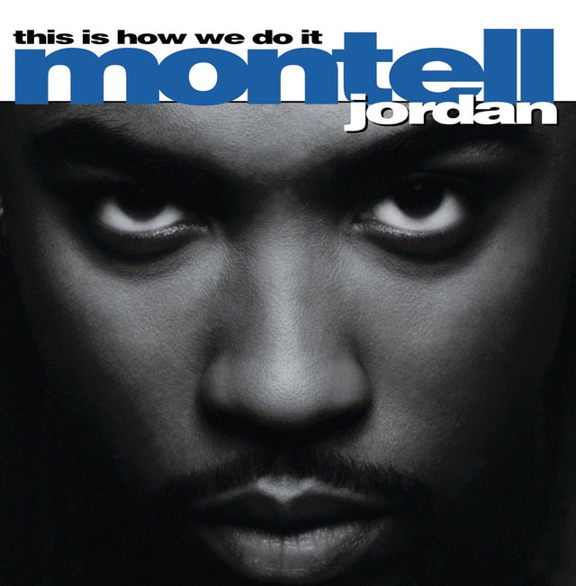 Montell Jordan - This Is How We Do It Vinyl Vinyl